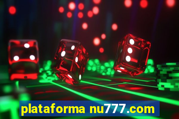 plataforma nu777.com